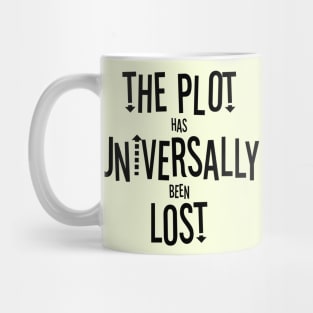 The plot has been lost Mug